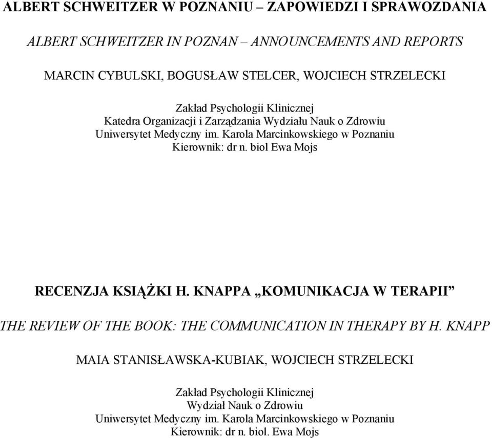 Karola Marcinkowskiego w Poznaniu Kierownik: dr n. biol Ewa Mojs RECENZJA KSIĄŻKI H.