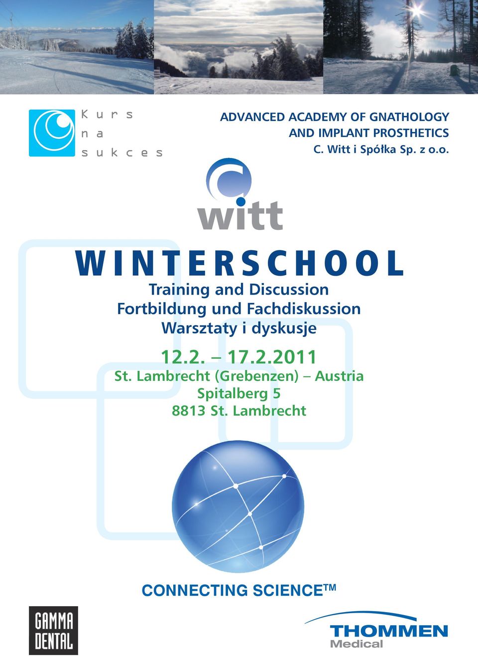 o. W I N T E R S C H O O L Training and Discussion Fortbildung und