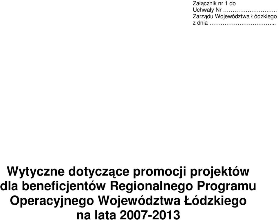 .. Wytyczne dotyczące promocji projektów dla