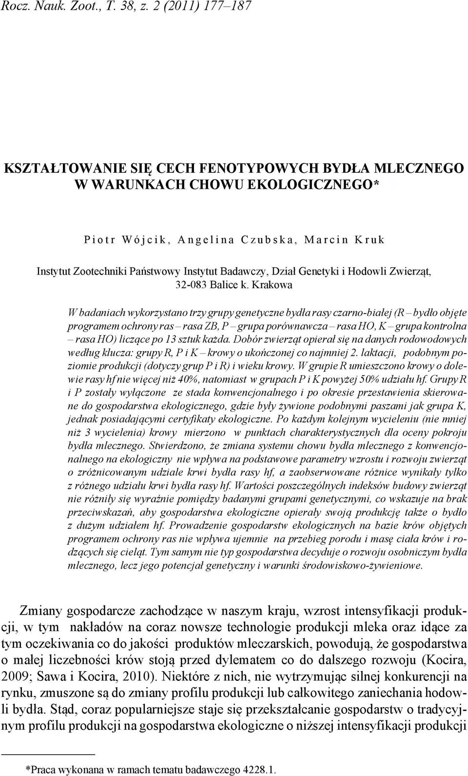 Państwowy Instytut Badawczy, Dział Genetyki i Hodowli Zwierząt, 32-083 Balice k.