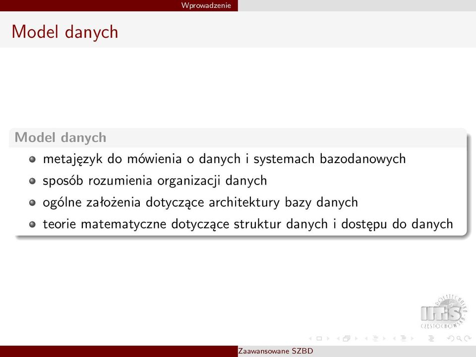 danych ogólne założenia dotyczące architektury bazy danych