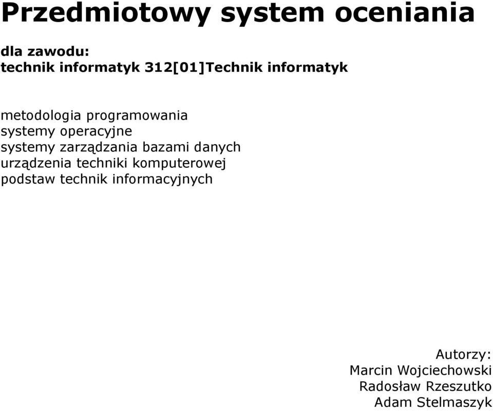 systemy zarządzania bazami danych urządzenia techniki komputerowej