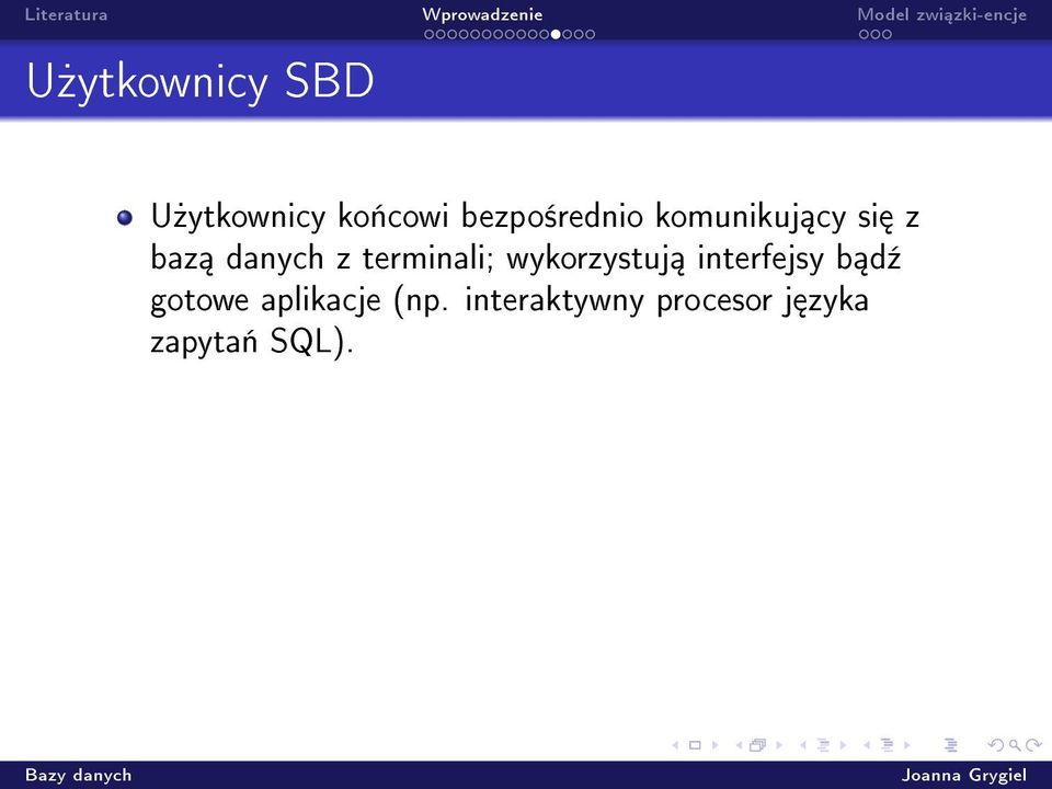 terminali; wykorzystuj interfejsy b d¹ gotowe