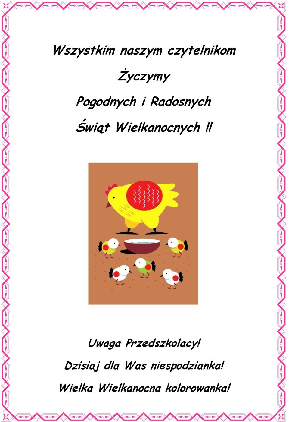 Wielkanocnych!! Uwaga Przedszkolacy!