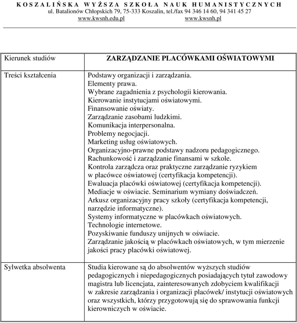 Rachunkowość i zarządzanie finansami w szkole. Kontrola zarządcza oraz praktyczne zarządzanie ryzykiem w placówce oświatowej (certyfikacja kompetencji).