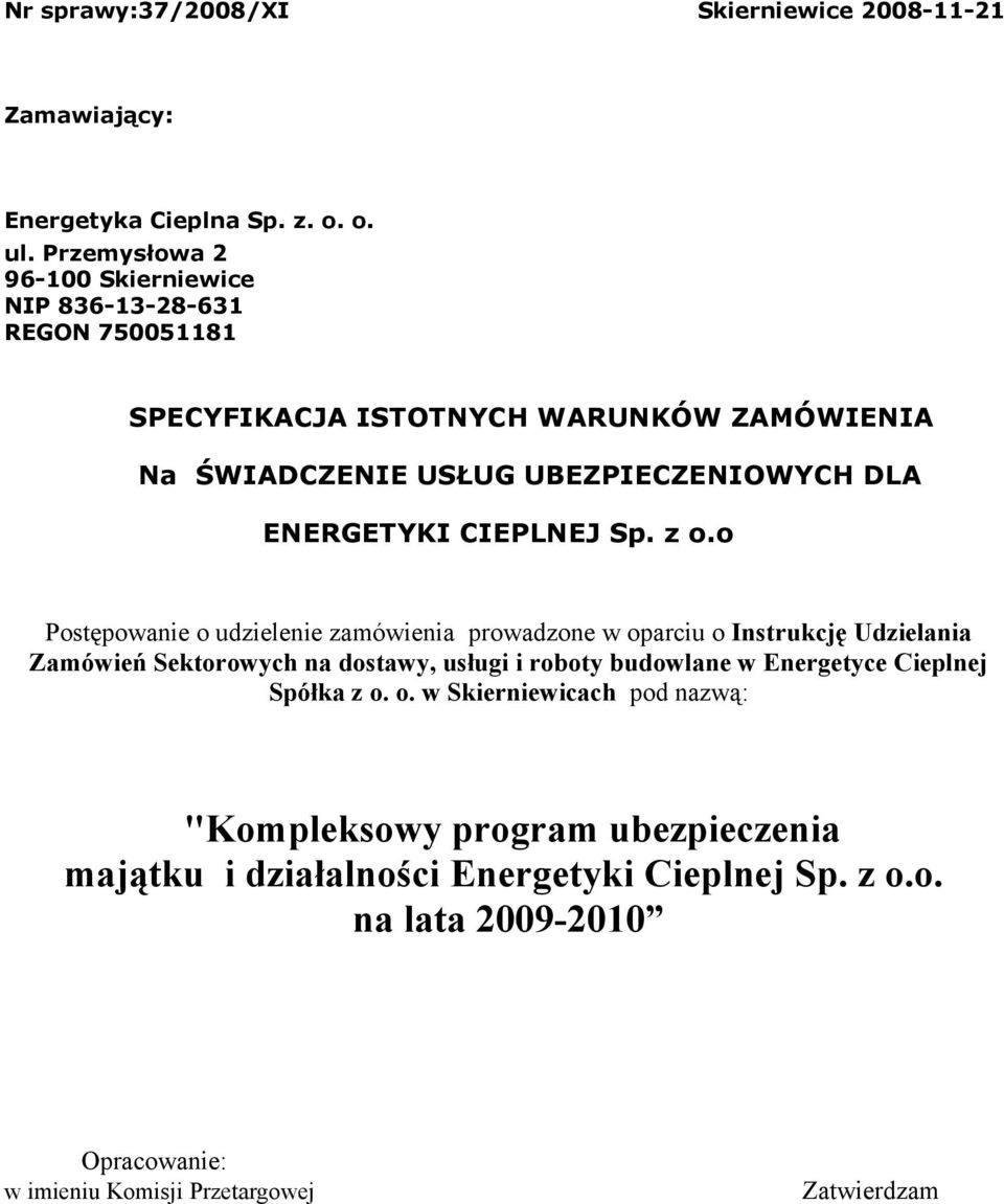 ENERGETYKI CIEPLNEJ Sp. z o.