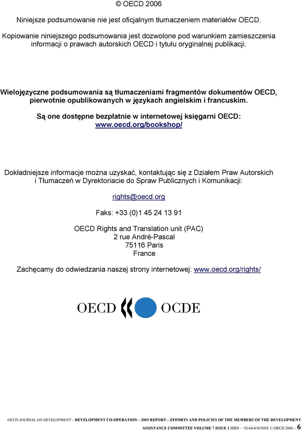 Wielojęzyczne podsumowania są tłumaczeniami fragmentów dokumentów OECD, pierwotnie opublikowanych w językach angielskim i francuskim. Są one dostępne bezpłatnie w internetowej księgarni OECD: www.