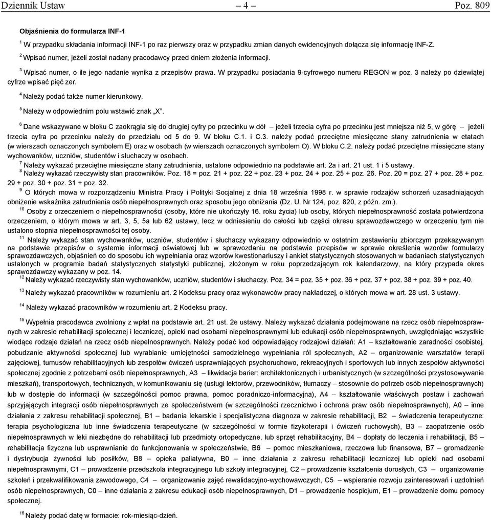 3 należy po dziewiątej cyfrze wpisać pięć zer. 4 Należy podać także numer kierunkowy. 5 Należy w odpowiednim polu wstawić znak X.