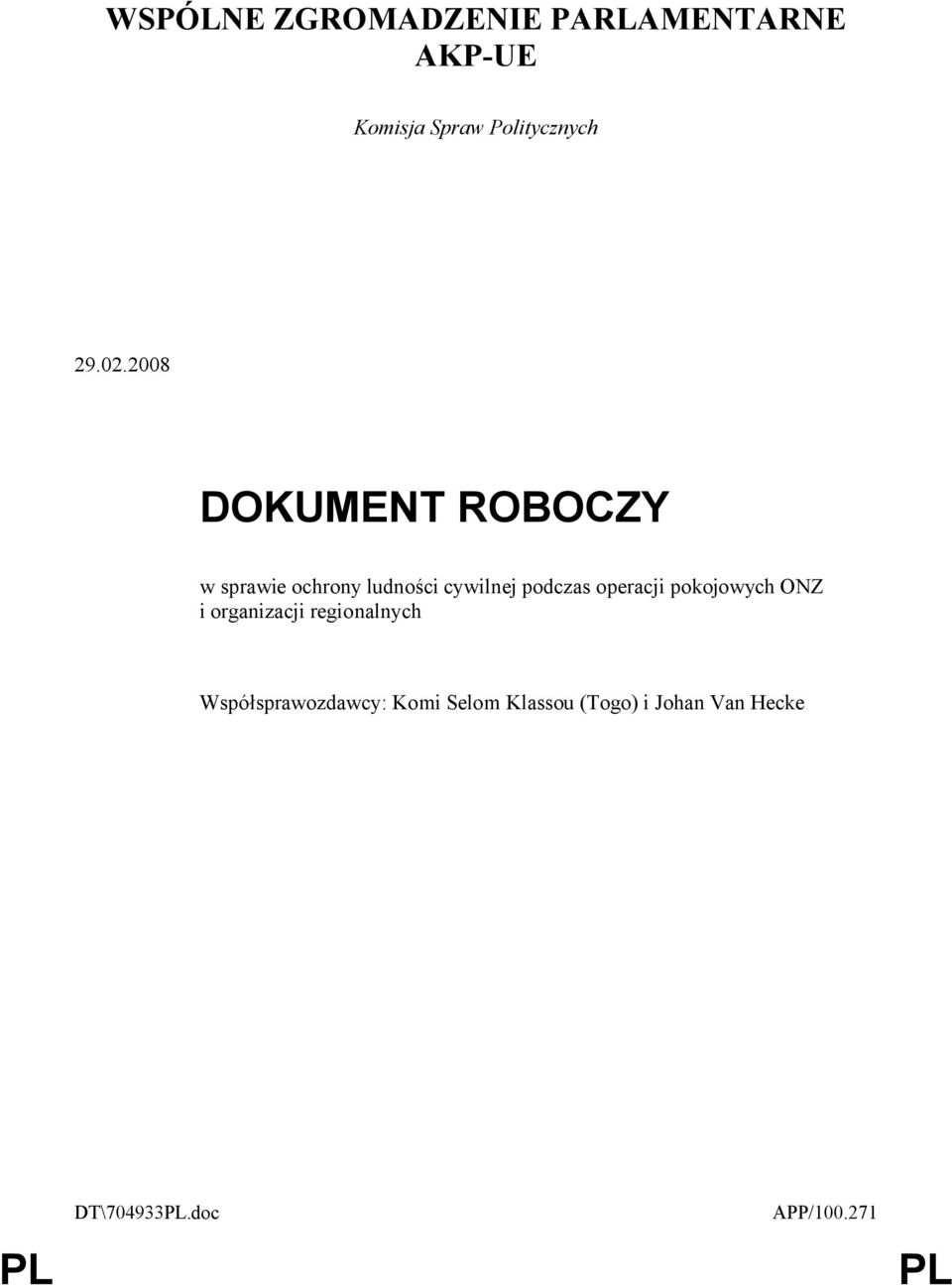 2008 DOKUMENT ROBOCZY w sprawie ochrony ludności cywilnej podczas