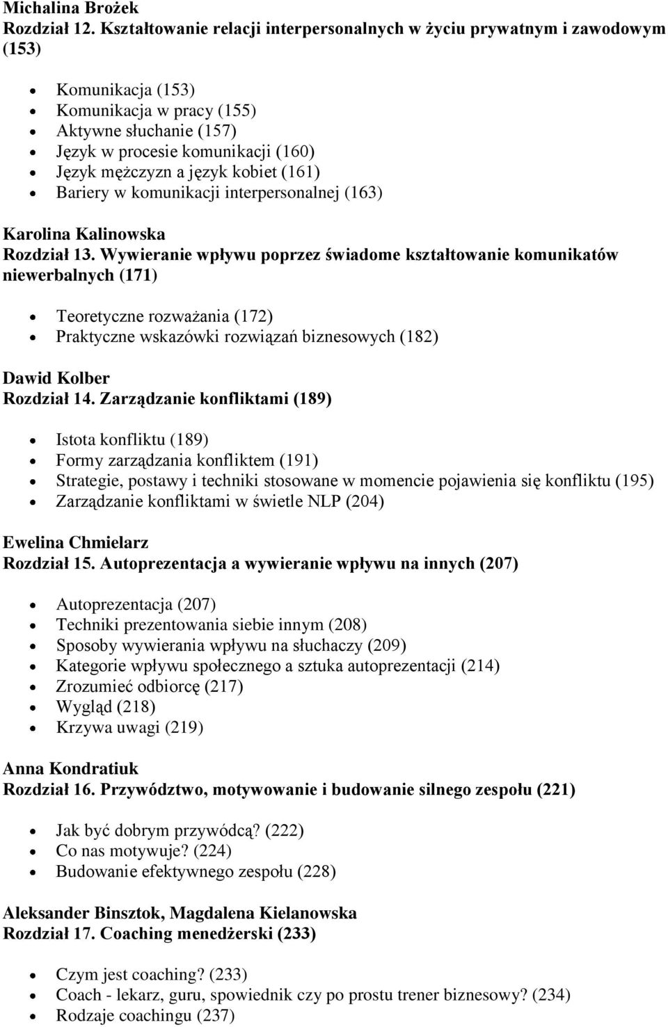 język kobiet (161) Bariery w komunikacji interpersonalnej (163) Karolina Kalinowska Rozdział 13.