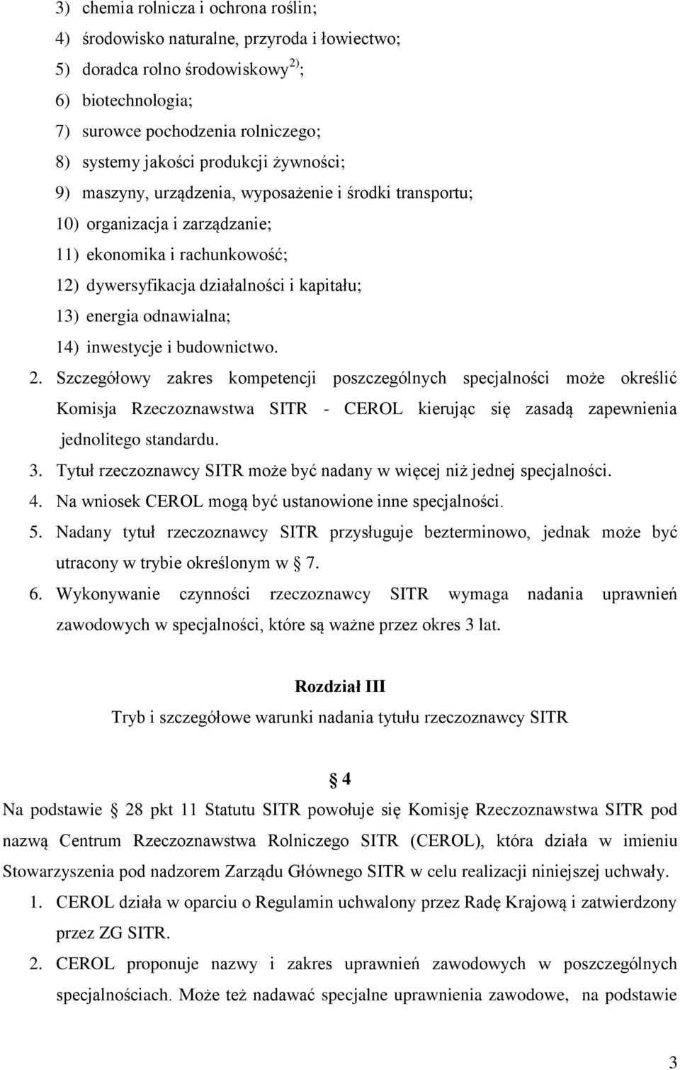 odnawialna; 14) inwestycje i budownictwo. 2.