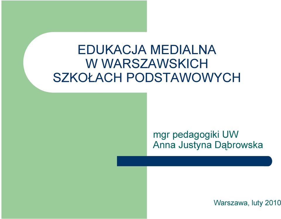 PODSTAWOWYCH mgr pedagogiki