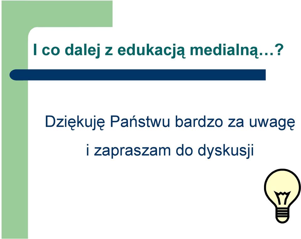 Dziękuję Państwu