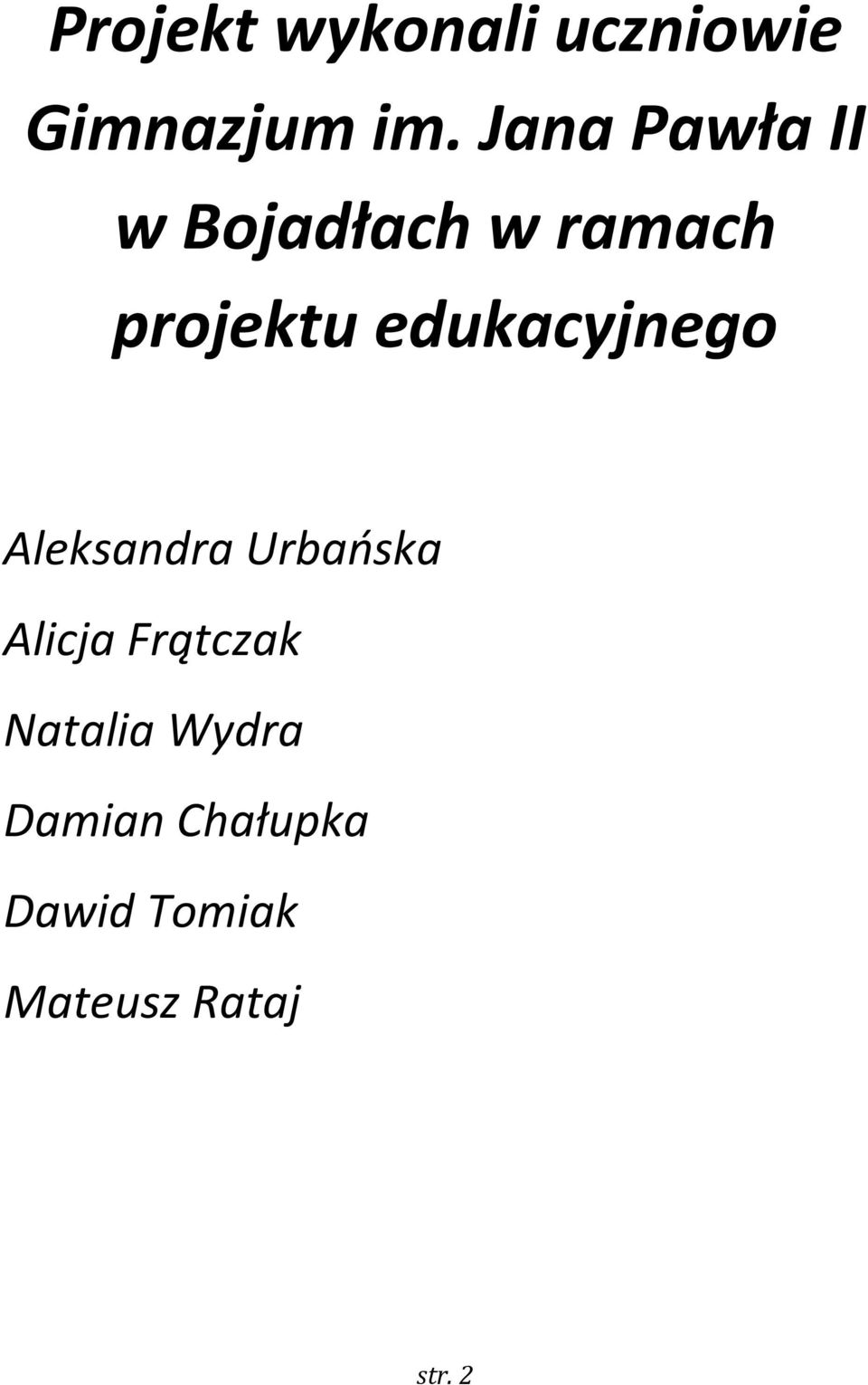 edukacyjnego Aleksandra Urbańska Alicja Frątczak