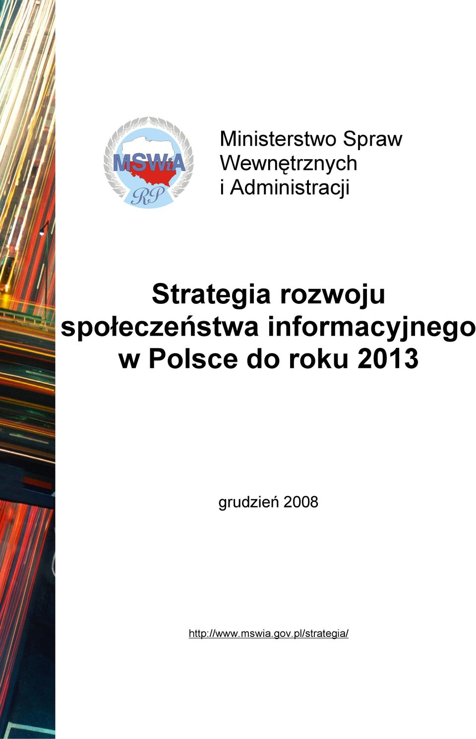 społeczeństwa informacyjnego w Polsce do