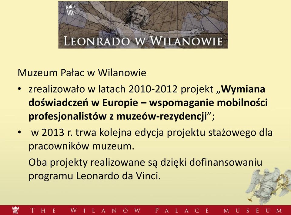 muzeów-rezydencji ; w 2013 r.