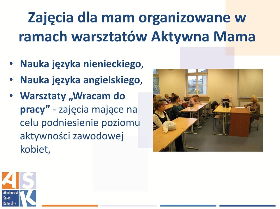 angielskiego, Warsztaty Wracam do pracy - zajęcia