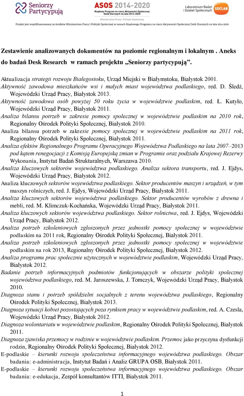 Śledź, Wojewódzki Urząd Pracy, Aktywność zawodowa osób powyżej 50 roku życia w województwie podlaskim, red. Ł.