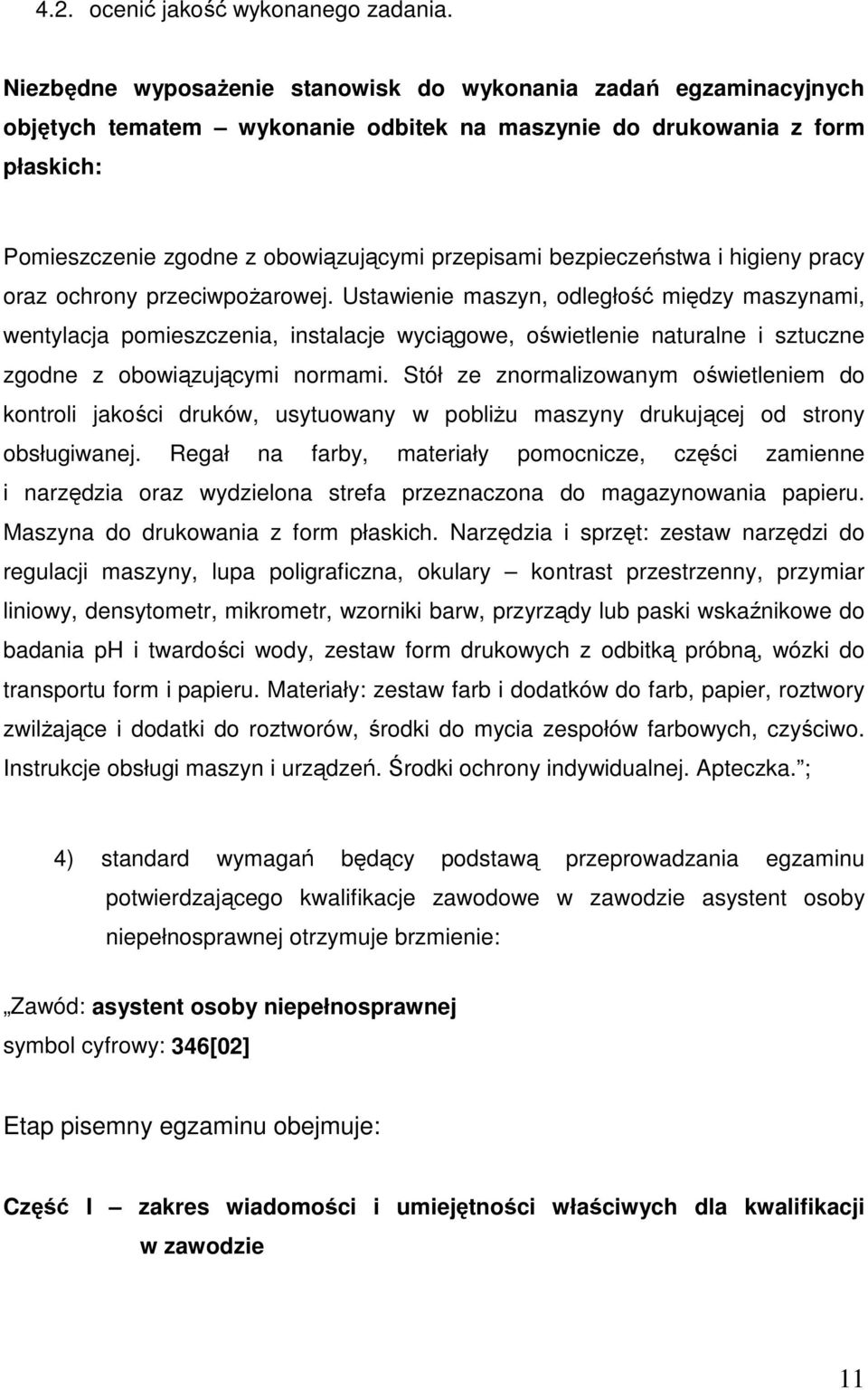 bezpieczeństwa i higieny pracy oraz ochrony przeciwpoŝarowej.