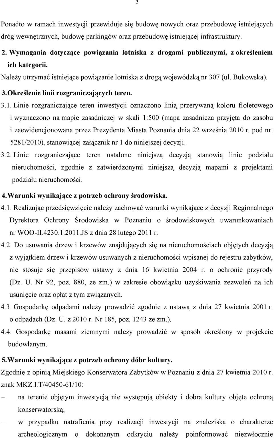 7 (ul. Bukowska). 3. Określenie linii rozgraniczających teren. 3.1.