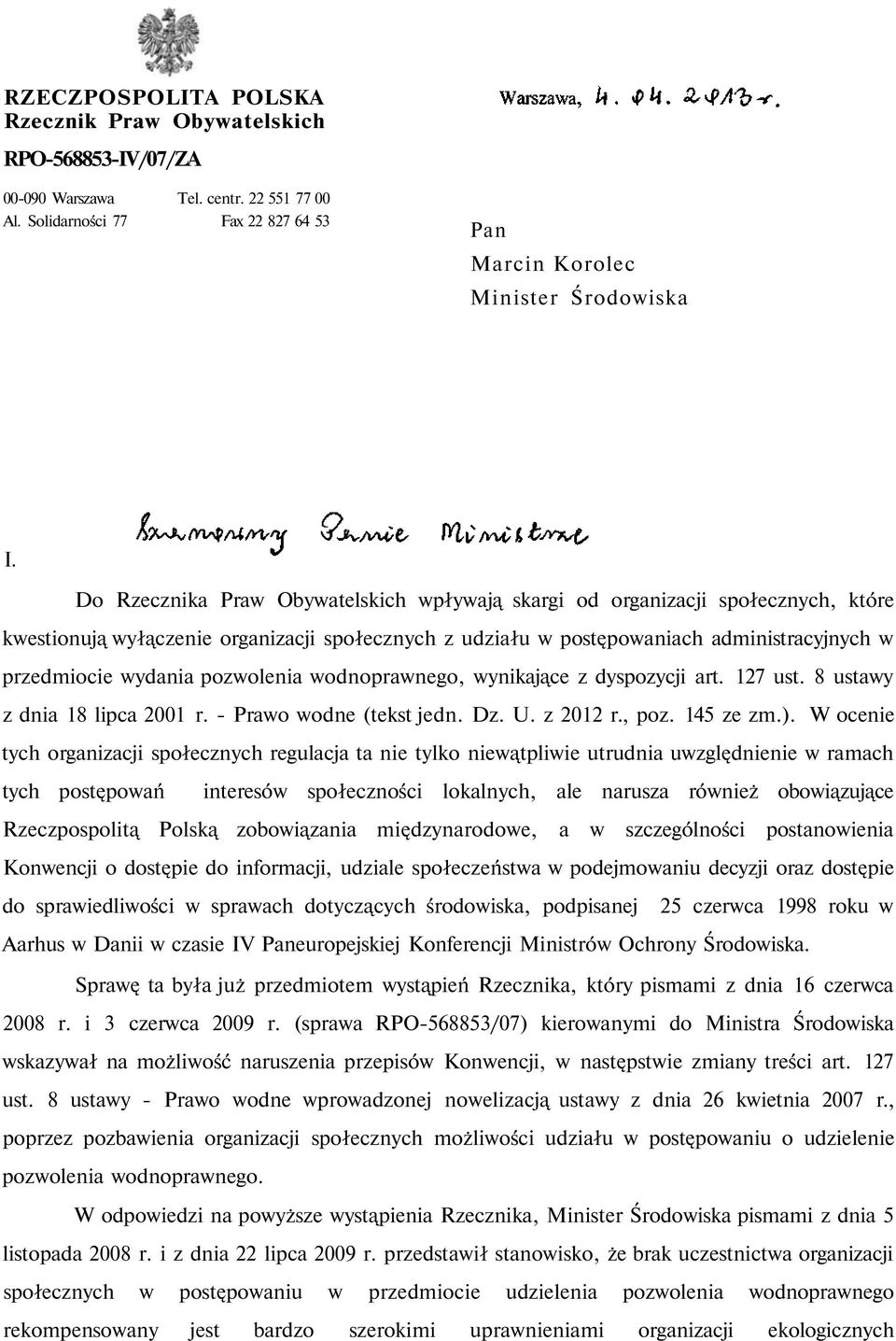 pozwolenia wodnoprawnego, wynikające z dyspozycji art. 127 ust. 8 ustawy z dnia 18 lipca 2001 r. - Prawo wodne (tekst jedn. Dz. U. z 2012 r., poz. 145 ze zm.).