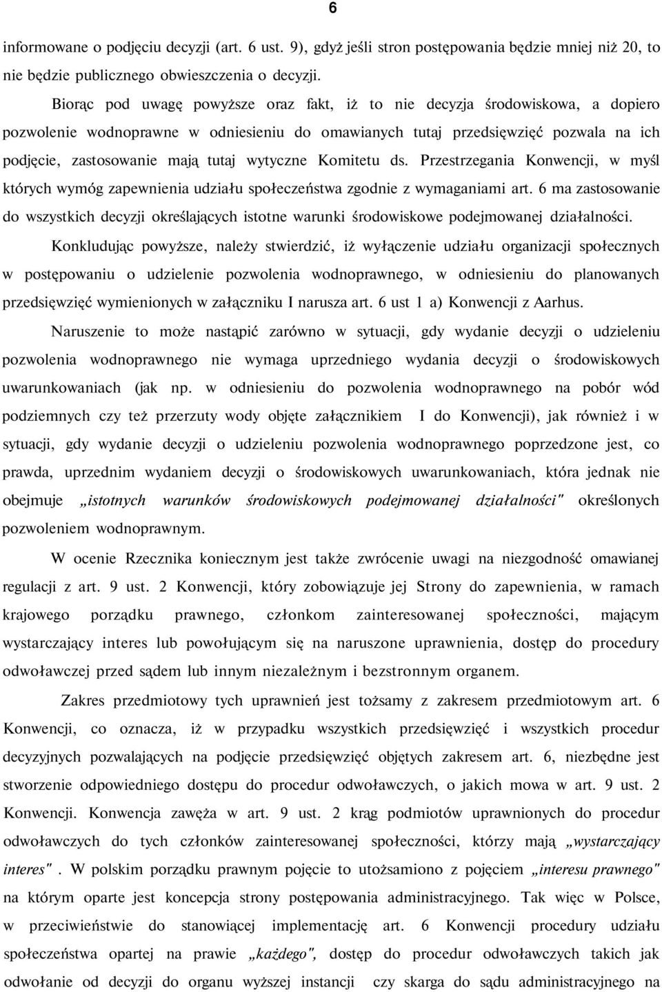 wytyczne Komitetu ds. Przestrzegania Konwencji, w myśl których wymóg zapewnienia udziału społeczeństwa zgodnie z wymaganiami art.