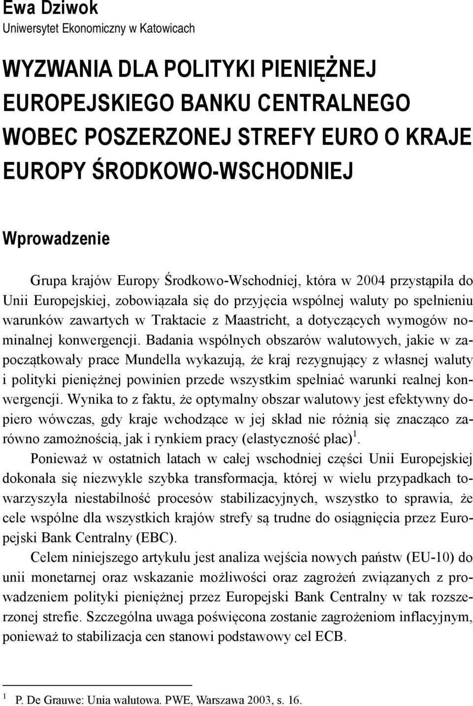 wymogów nominalnej konwergencji.