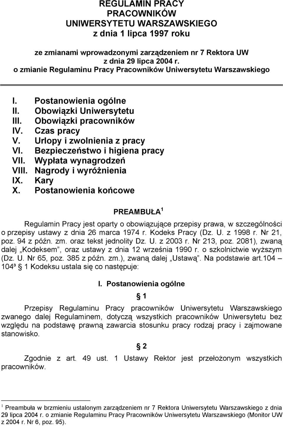 Bezpieczeństwo i higiena pracy VII. Wypłata wynagrodzeń VIII. Nagrody i wyróżnienia IX. Kary X.