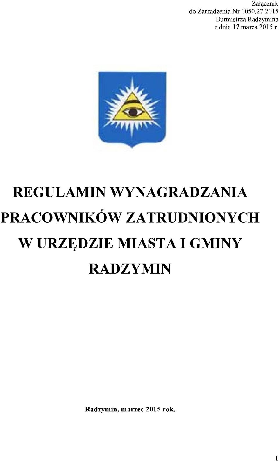 REGULAMIN WYNAGRADZANIA PRACOWNIKÓW ZATRUDNIONYCH