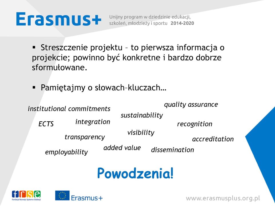 Pamiętajmy o słowach kluczach institutional commitments ECTS integration