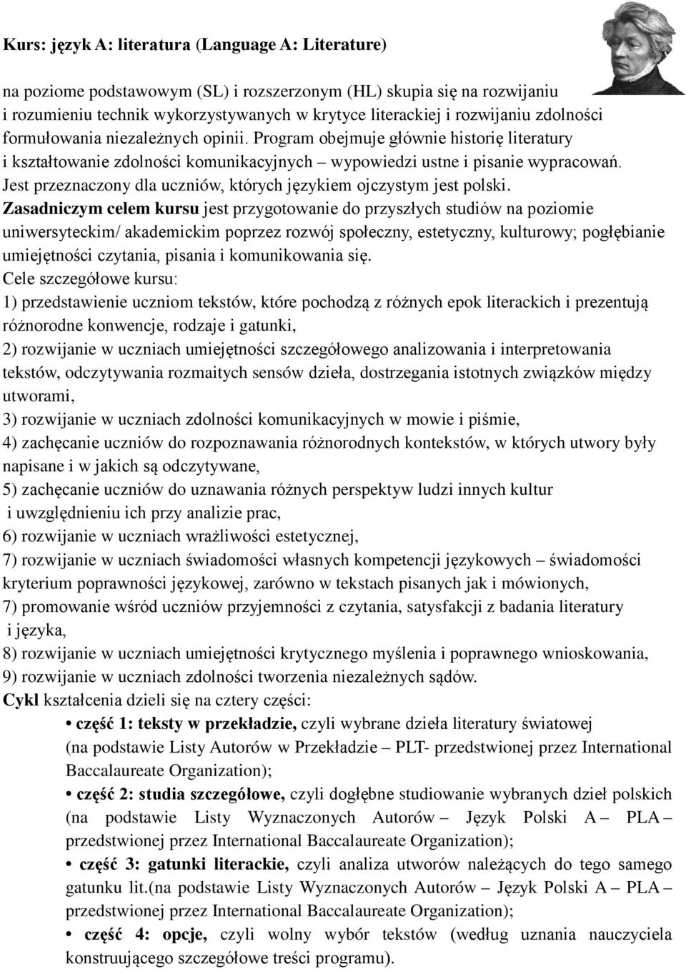 Jest przeznaczony dla uczniów, których językiem ojczystym jest polski.