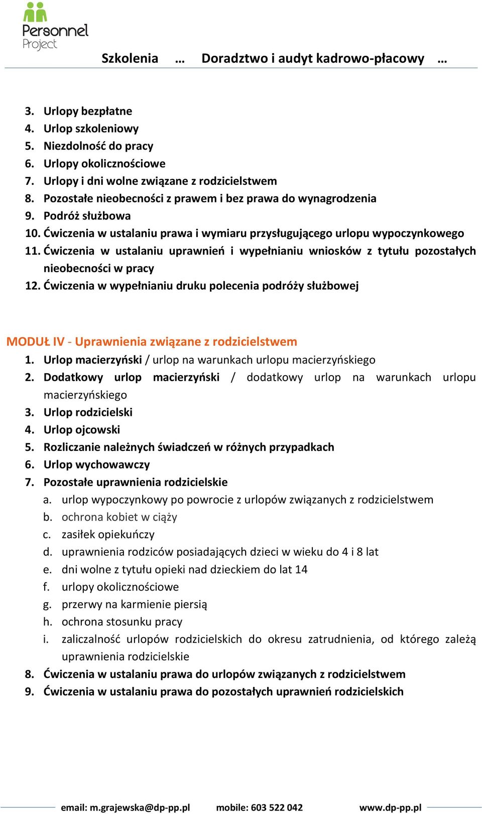 Ćwiczenia w ustalaniu uprawnień i wypełnianiu wniosków z tytułu pozostałych nieobecności w pracy 12.