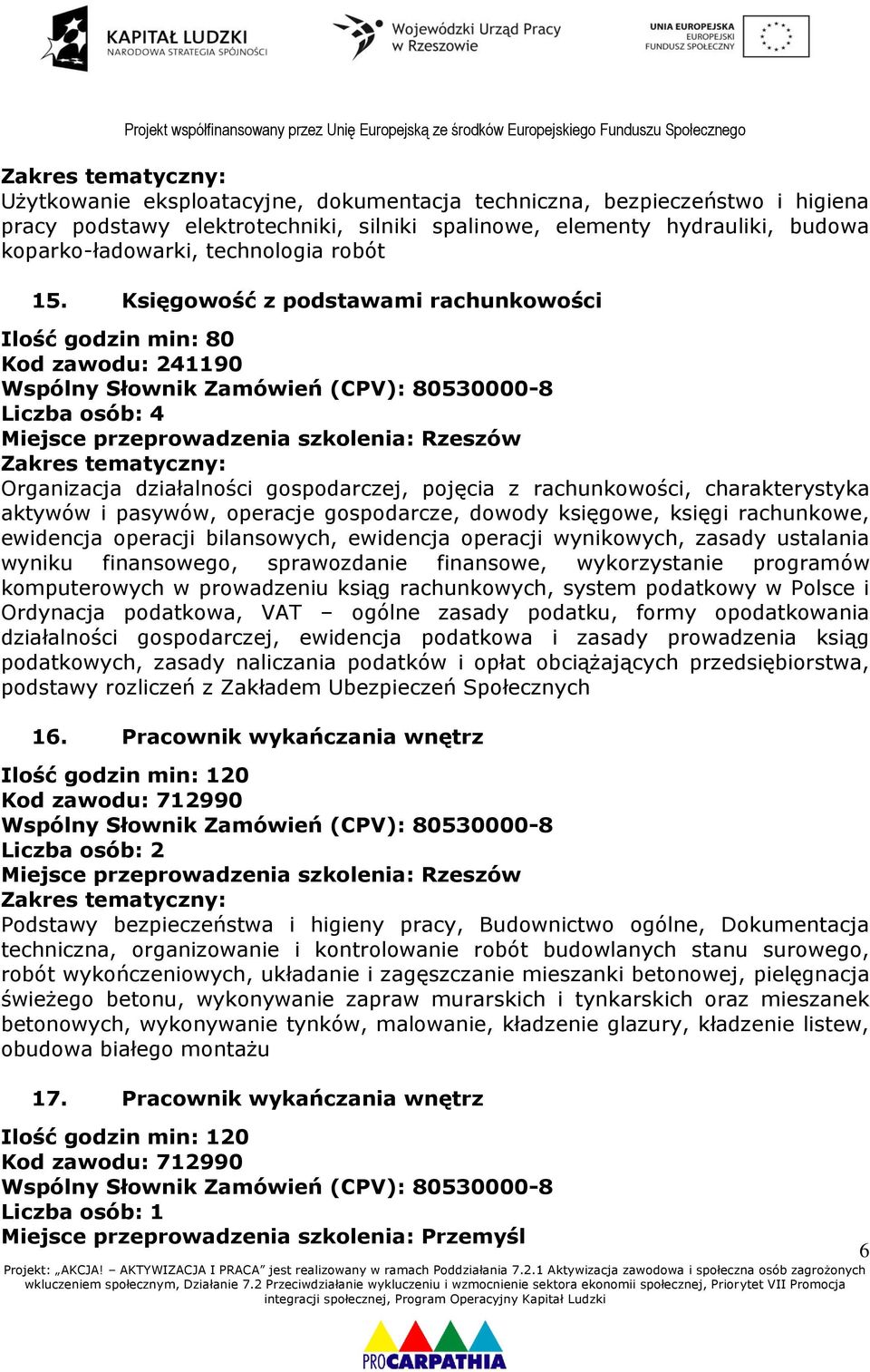 operacje gospodarcze, dowody księgowe, księgi rachunkowe, ewidencja operacji bilansowych, ewidencja operacji wynikowych, zasady ustalania wyniku finansowego, sprawozdanie finansowe, wykorzystanie