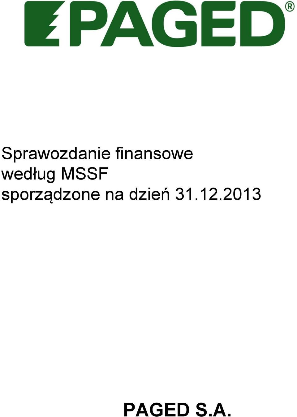 MSSF sporządzone na