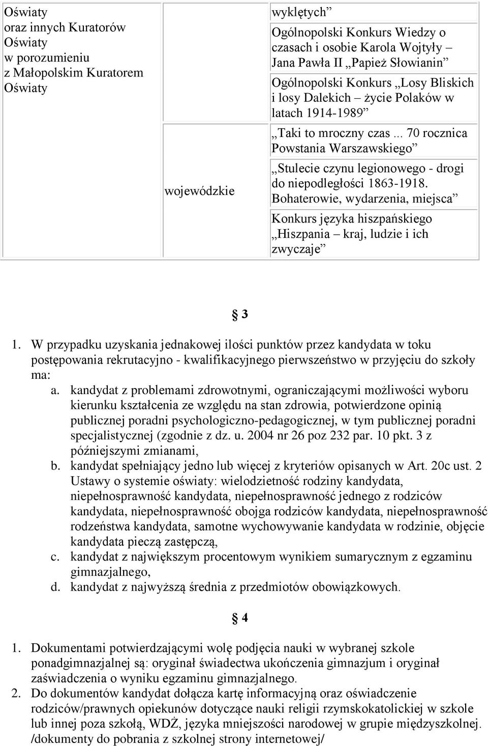 .. 70 rocznica Powstania Warszawskiego Stulecie czynu legionowego - drogi do niepodległości 1863-1918.