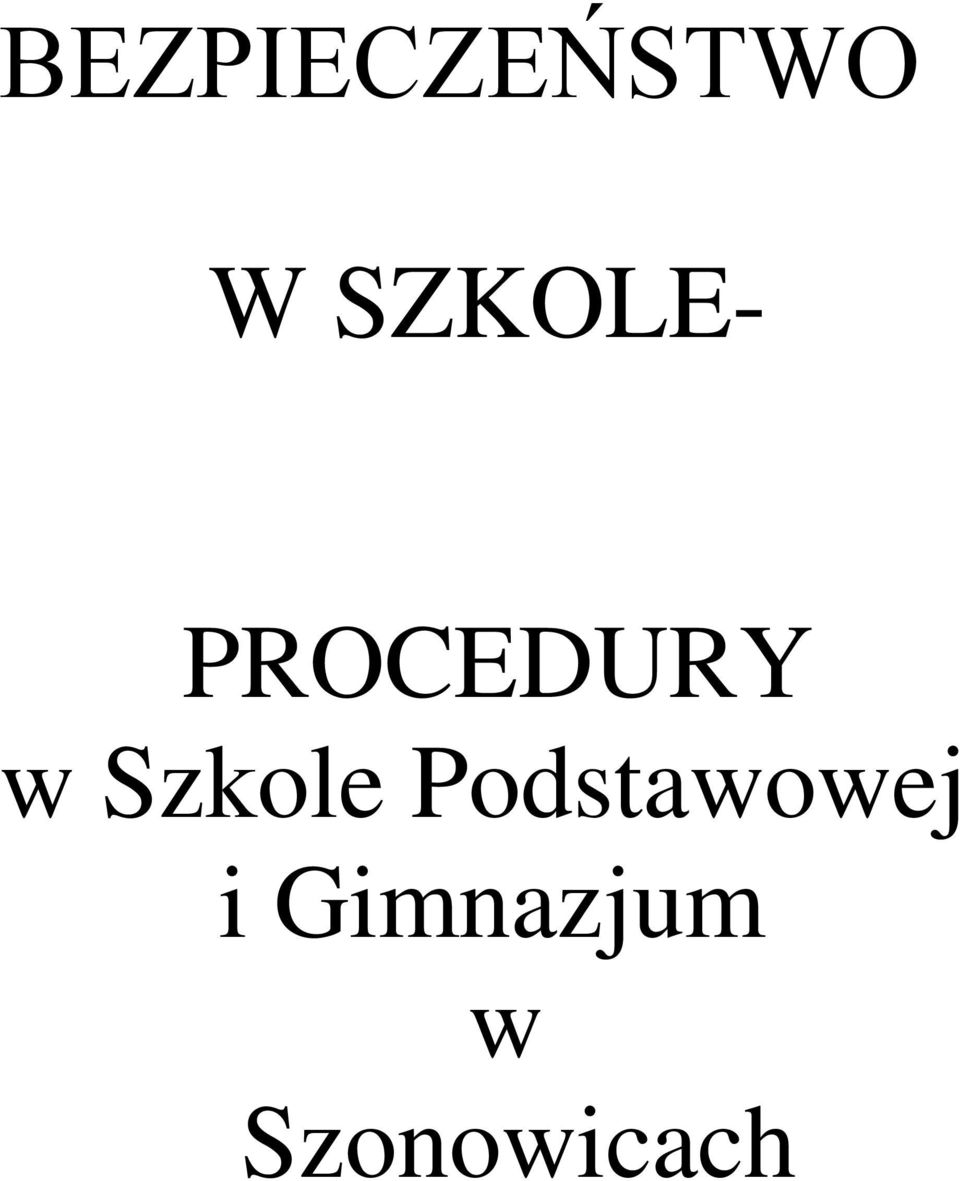 Szkole Podstawowej i