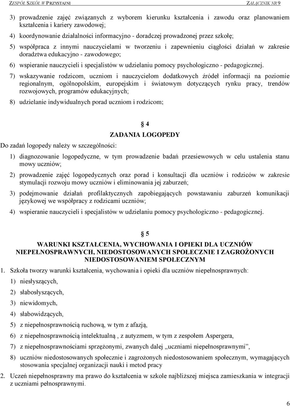 psychologiczno - pedagogicznej.