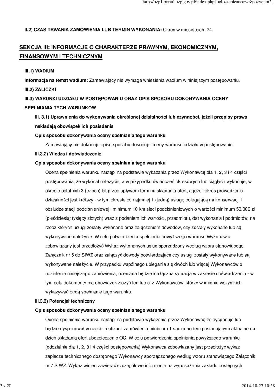 3) WARUNKI UDZIAŁU W POSTĘPOWANIU ORAZ OPIS SPOSOBU DOKONYWANIA OCENY SPEŁNIANIA TYCH WARUNKÓW III. 3.