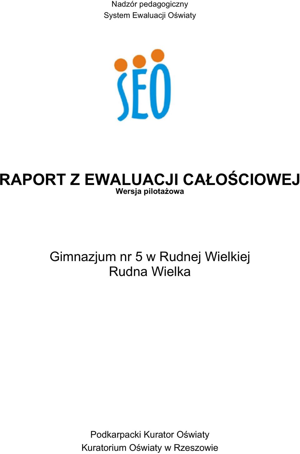 Gimnazjum nr 5 w Rudnej Wielkiej Rudna Wielka