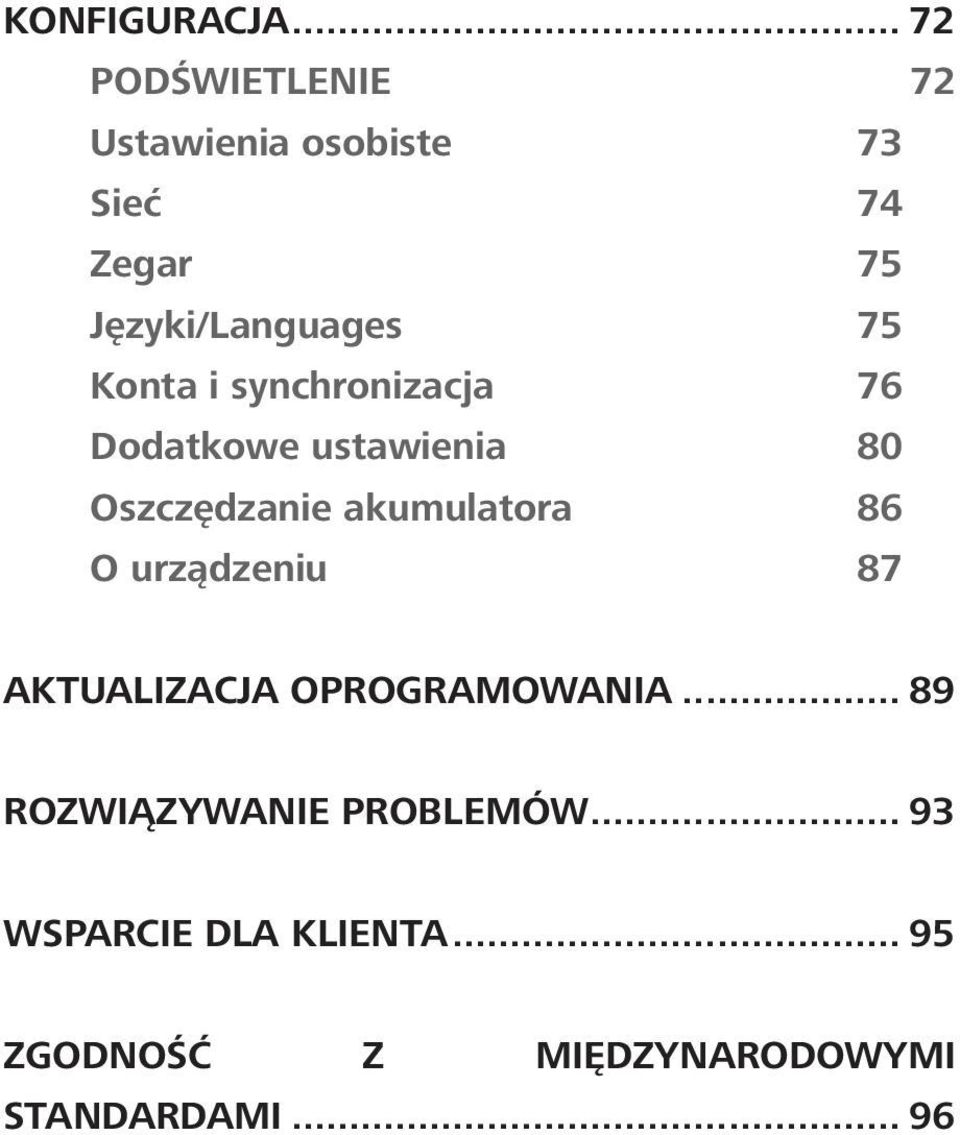 75 Konta i synchronizacja 76 Dodatkowe ustawienia 80 Oszczędzanie akumulatora 86