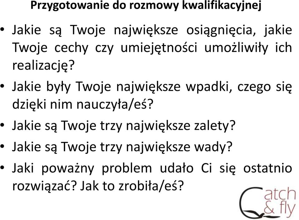 Jakie były Twoje największe wpadki, czego się dzięki nim nauczyła/eś?