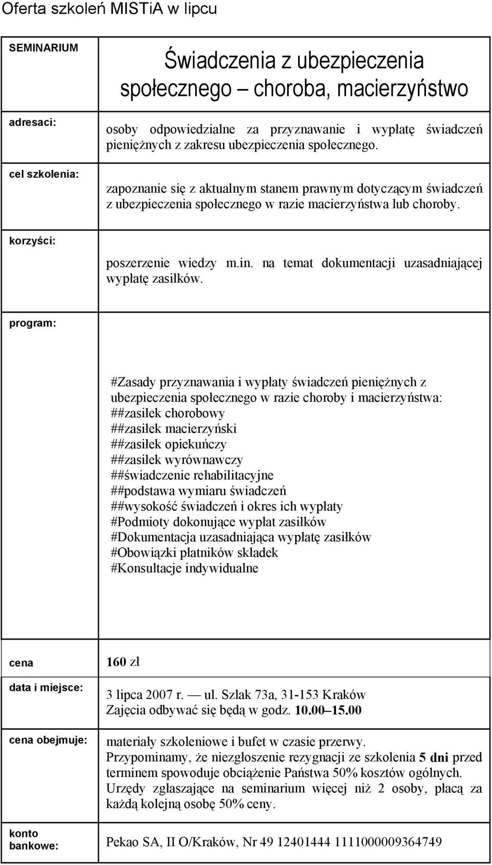 na temat dokumentacji uzasadniającej wypłatę zasiłków.