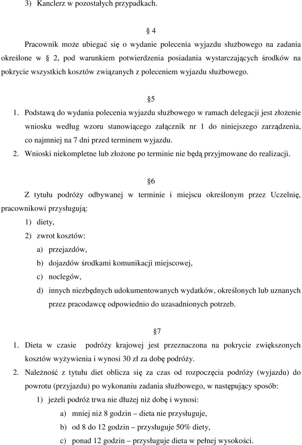 z poleceniem wyjazdu służbowego. 5 1.