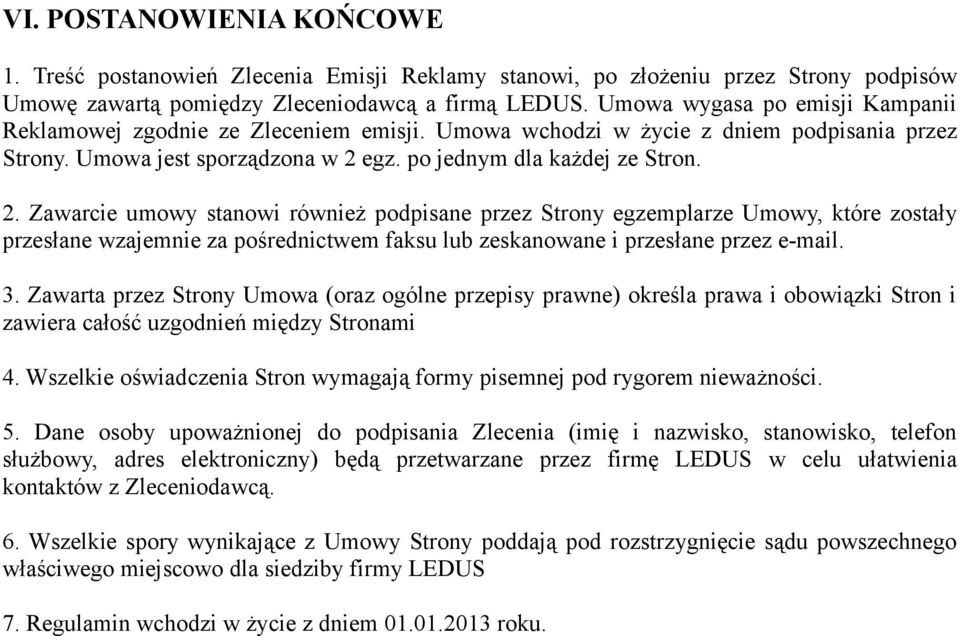 egz. po jednym dla każdej ze Stron. 2.