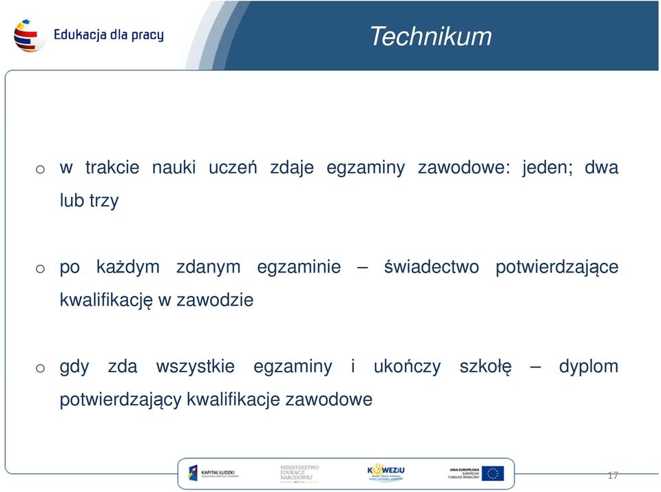 potwierdzające kwalifikację w zawodzie o gdy zda wszystkie