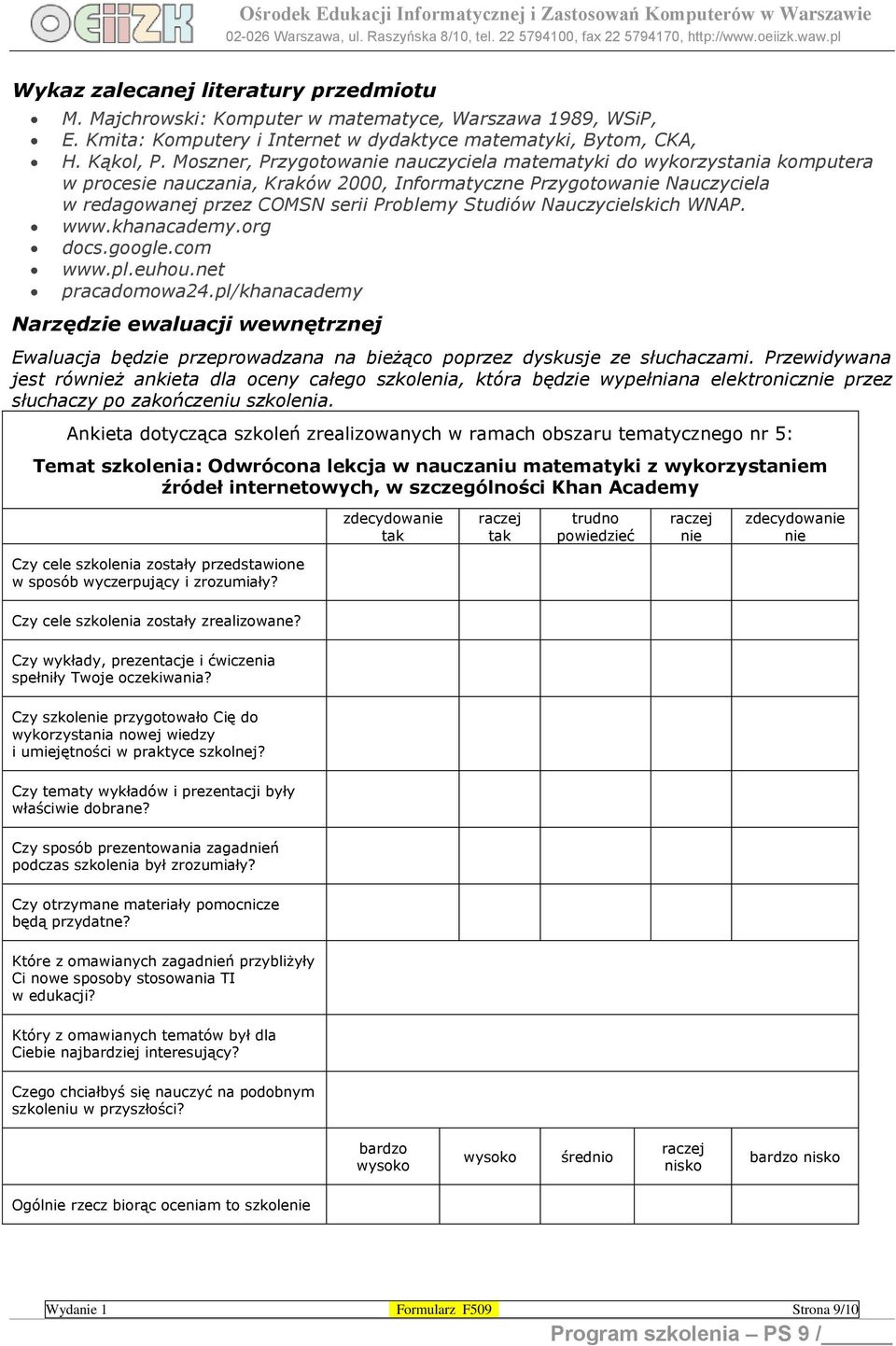 Nauczycielskich WNAP. www.khanacademy.org docs.google.com www.pl.euhou.net pracadomowa24.