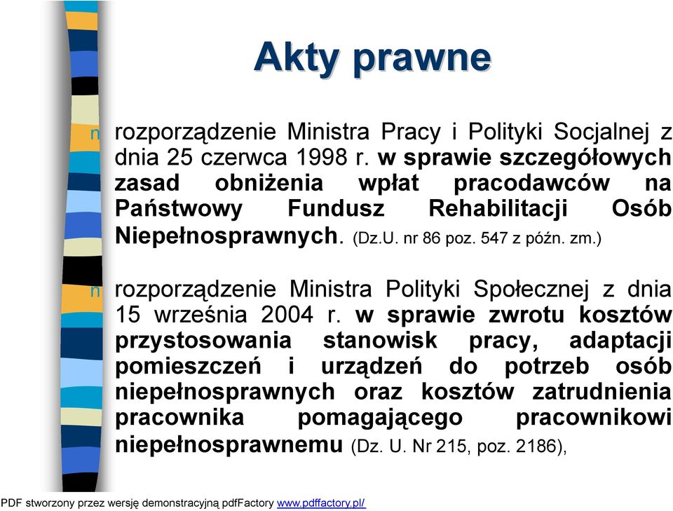 547 z późn. zm.) rozporządzenie Ministra Polityki Społecznej z dnia 15 września 2004 r.