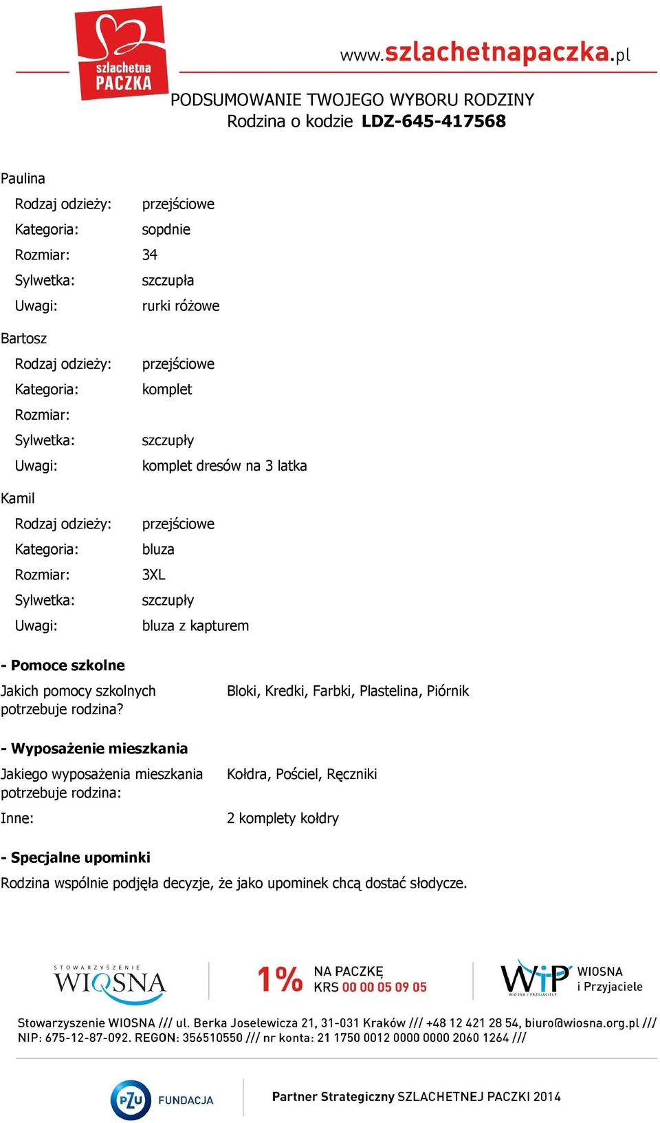 - Wyposażenie mieszkania Jakiego wyposażenia mieszkania potrzebuje rodzina: Inne: Bloki, Kredki, Farbki,