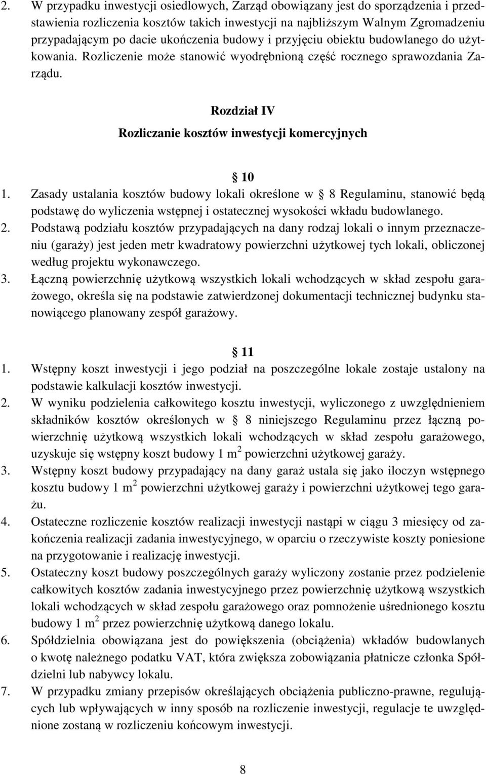 Rozdział IV Rozliczanie kosztów inwestycji komercyjnych 10 1.