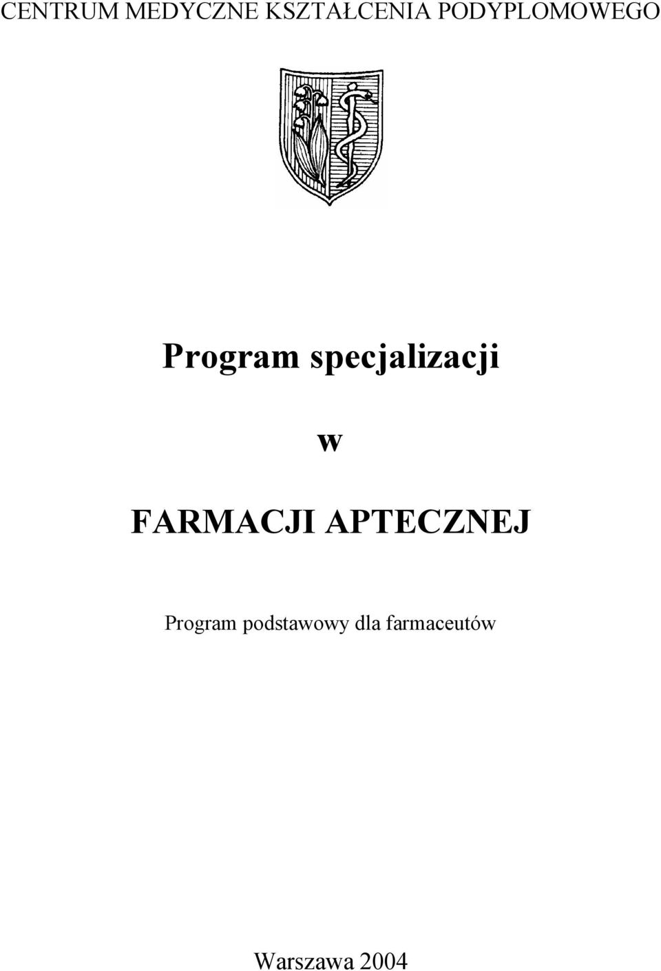 specjalizacji w FARMACJI